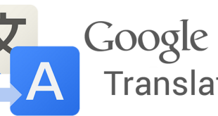 8 قابلیت کلیدی در Google Translate که بایستی بدانید!